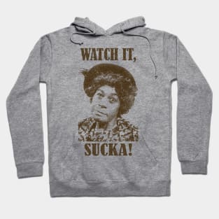 Wah'chit Sucka! - Aunt Esther - Sanford & Son Hoodie